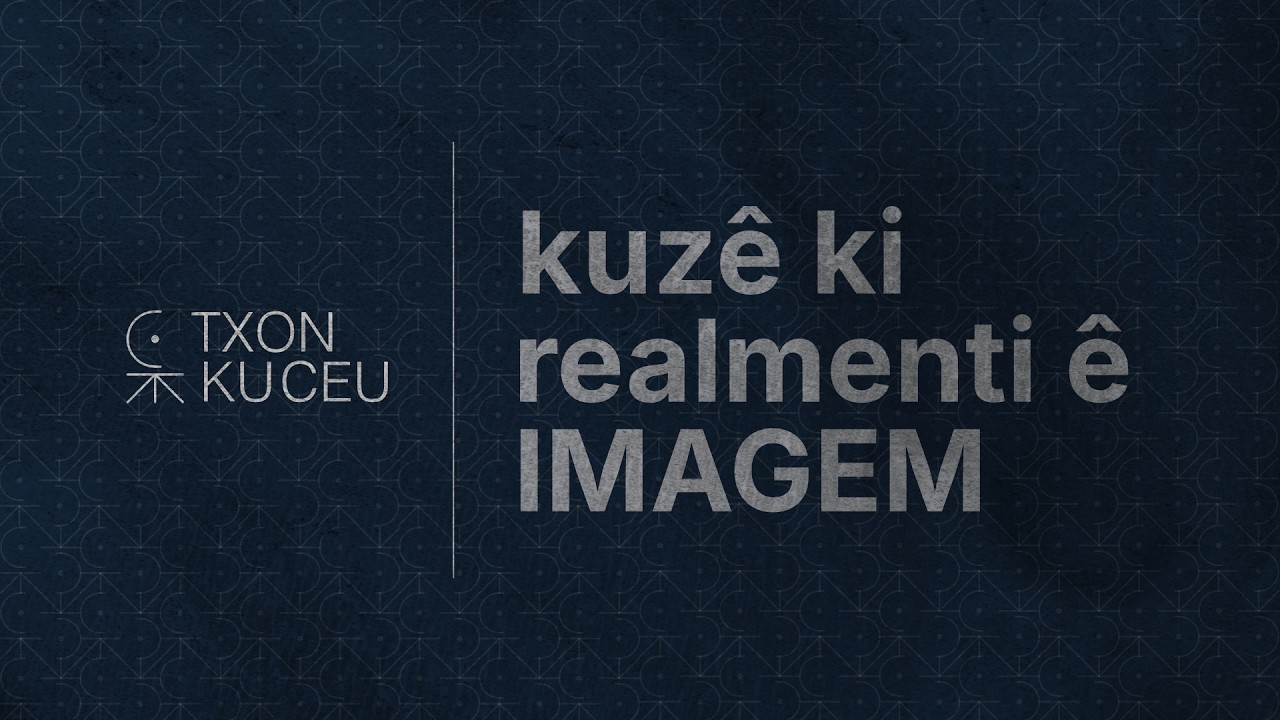 Imagem, sabes o que é? (língua cabo-verdiana 🇨🇻) | REFLEXÃO