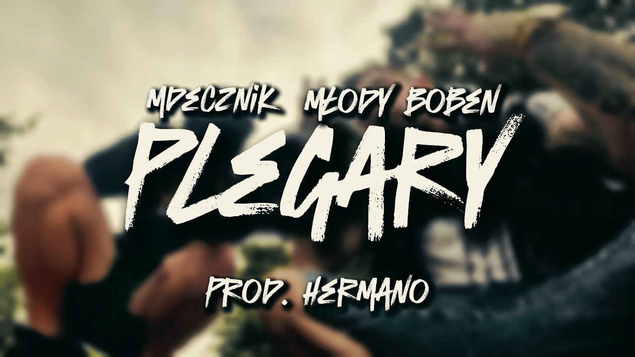 MDECZNIK - PLEGARY feat. MŁODY BOBEN (prod. HERMANO) OFFICIAL VIDEO