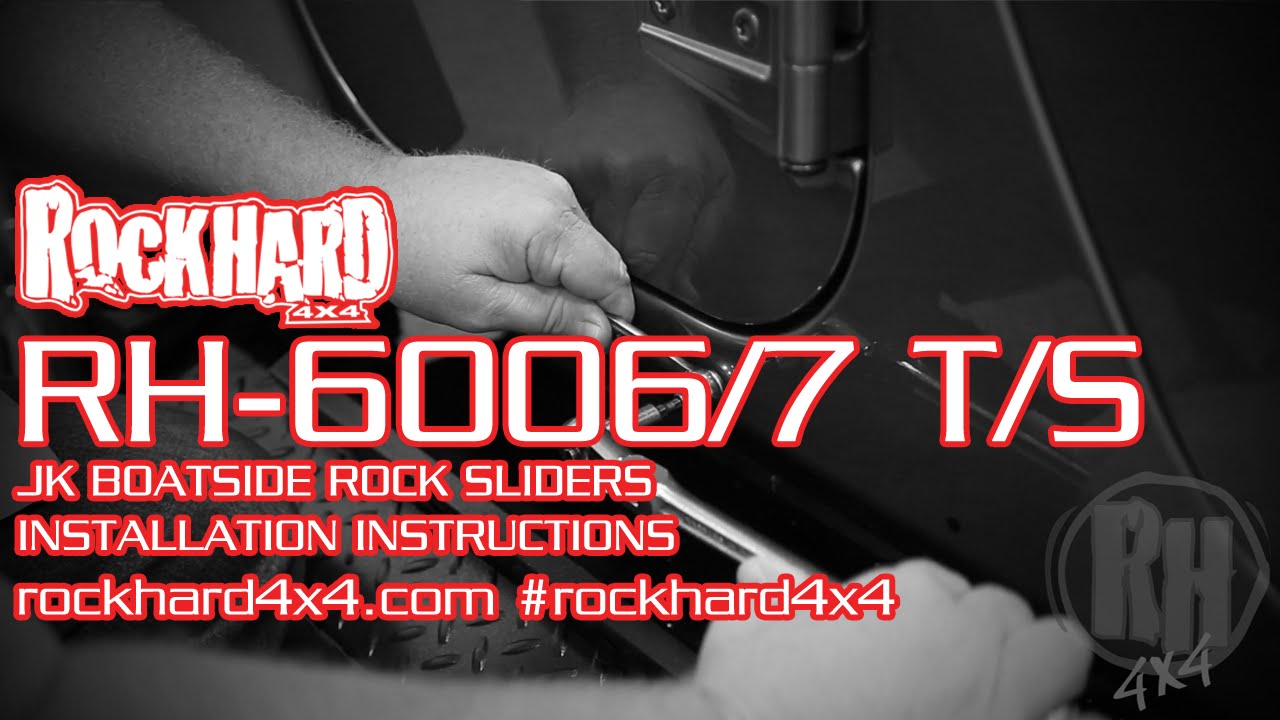 RH-6006/7-T/S – Jeep JK Boatside Rock Sliders – Install Instructions Video by Rock Hard 4x4