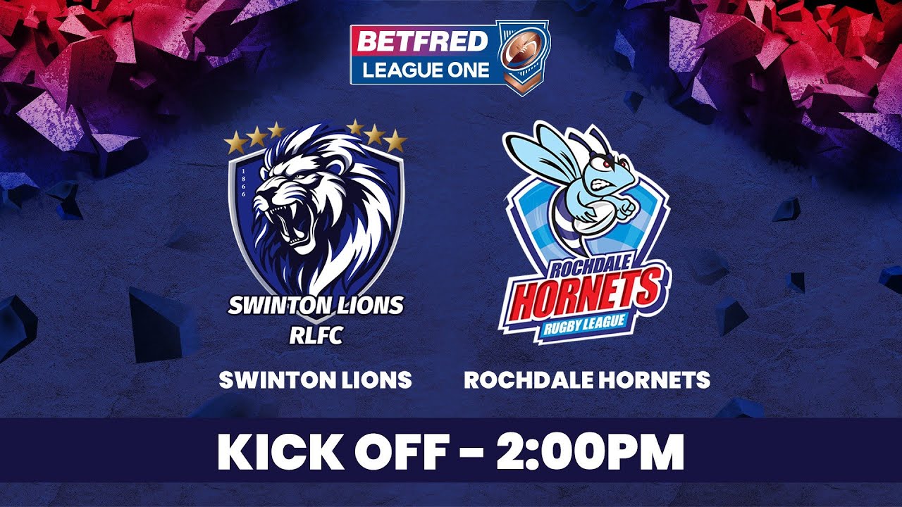 LIVE 24/08 | Swinton Lions vs Rochdale Hornets - Betfred League One