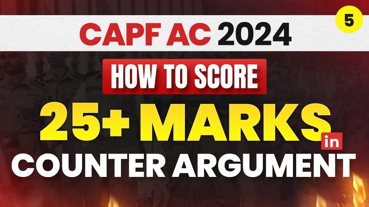 Argument Writing For CAPF AC 2025 EXAM