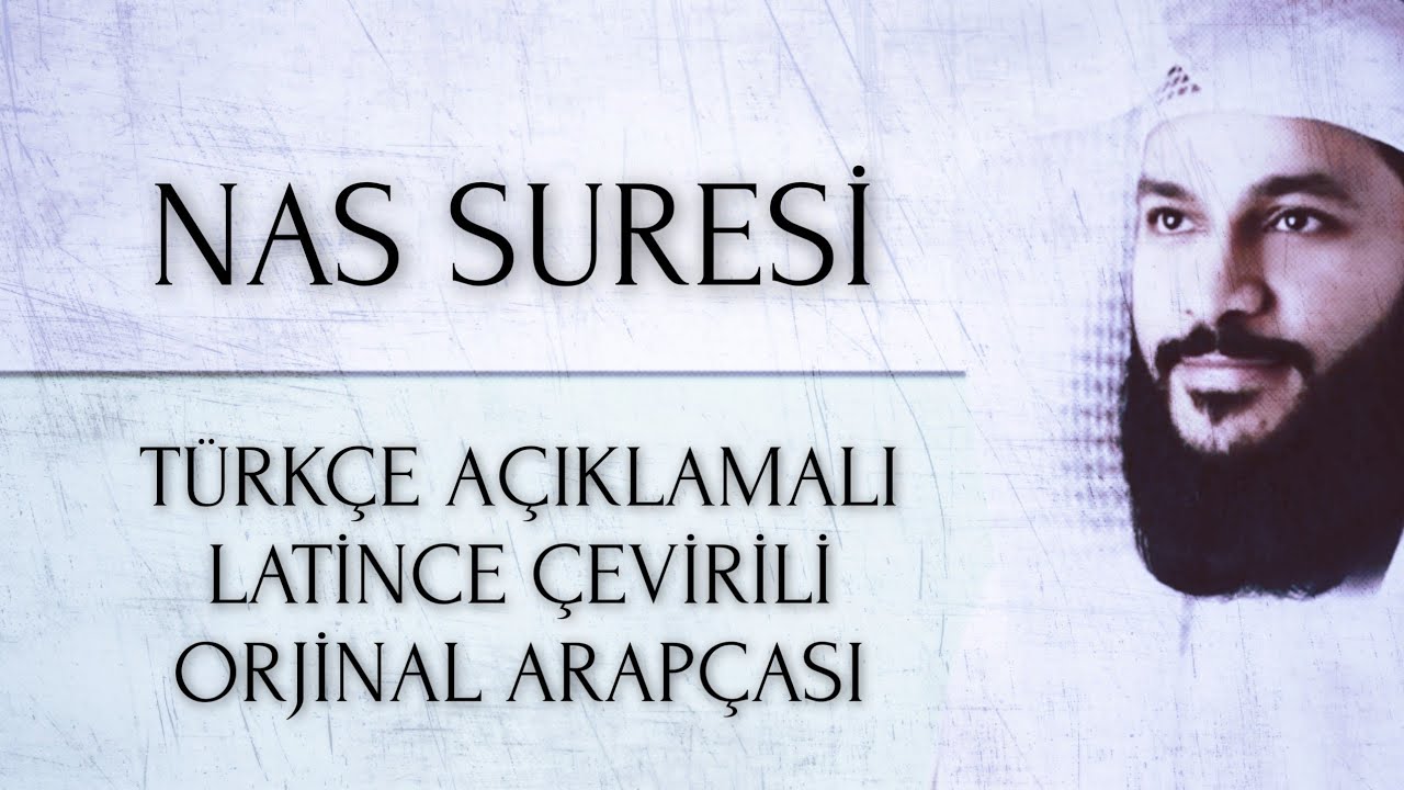 NAS S&Ucirc;RESİ -- 11. NAMAZ S&Ucirc;RESİ (T&Uuml;RK&Ccedil;ESİ - LATİNCESİ) SIRASIYLA..