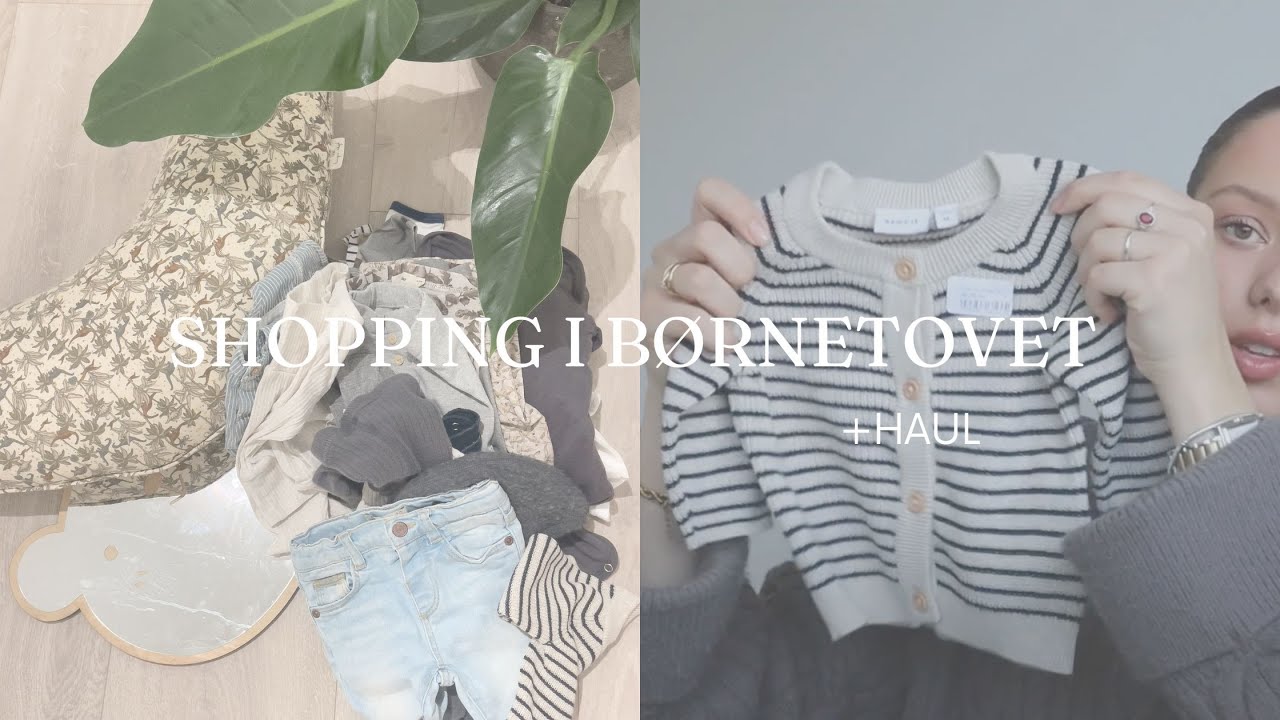 Shopping i børneloppen + haul