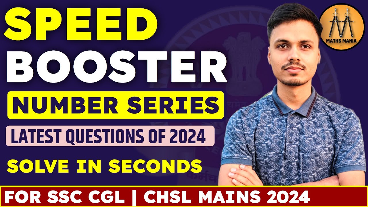 NUMBER SERIES | LATEST QUESTIONS OF 2024 | ABHISHEK RAI SIR | MATHS MANIA SSC