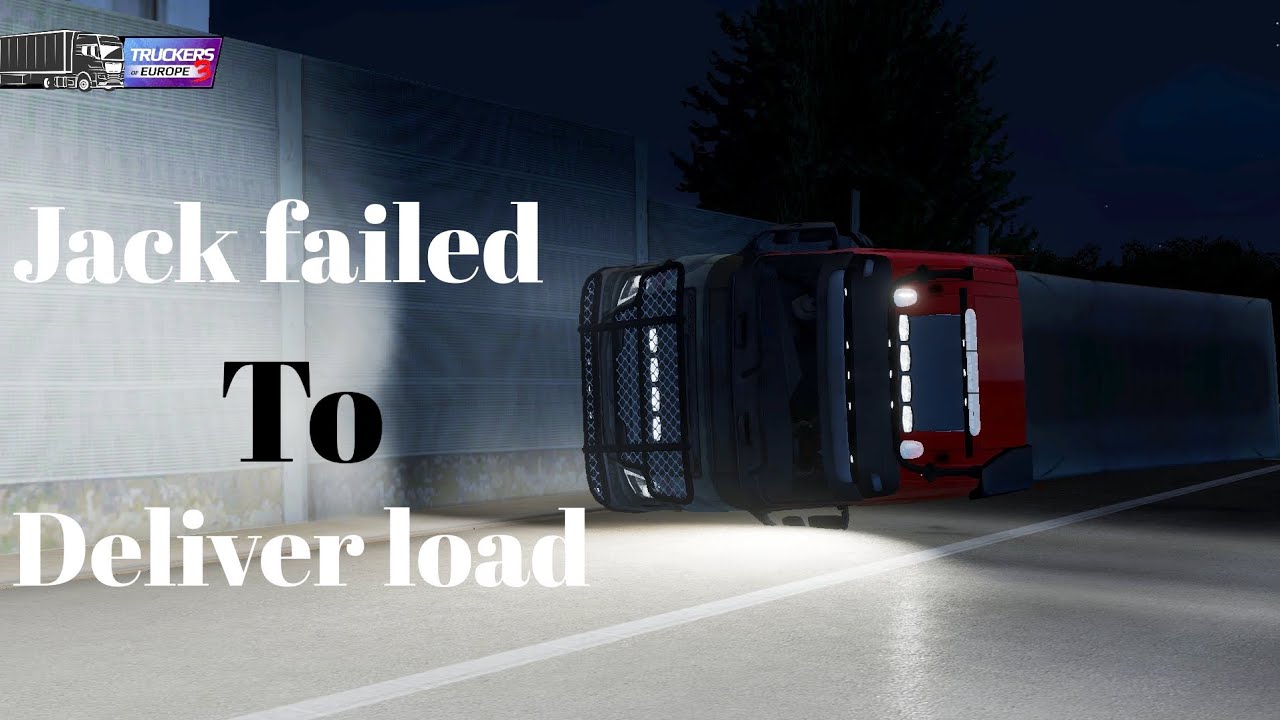 Jack Failed to Deliver load || Truckers of Europe 3 ||