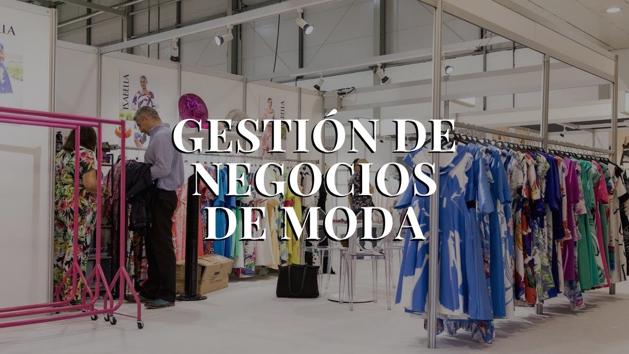 Gestión de Negocios de Moda✨