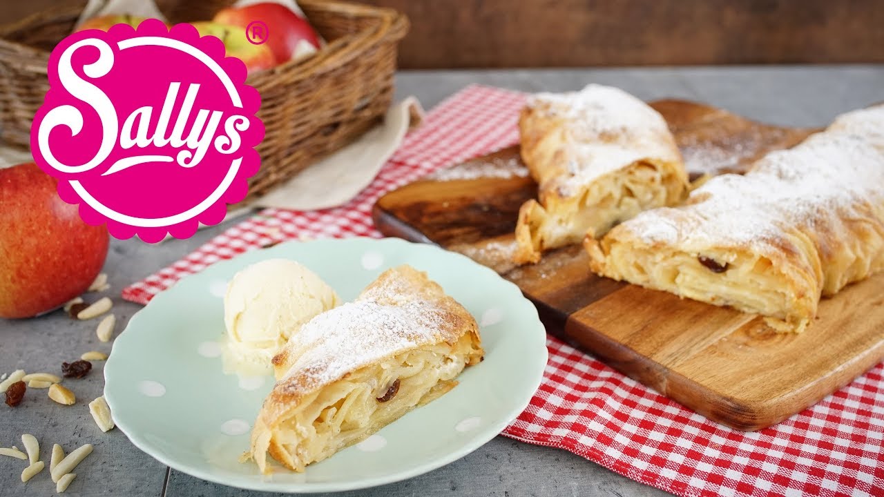 Apfelstrudel selber machen / Sallys Classics / Sallys Welt
