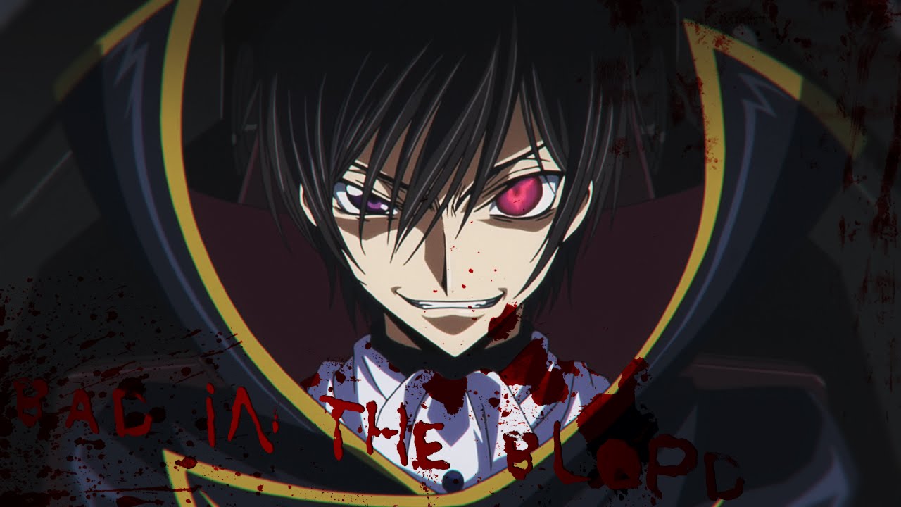 [AMV] Bad in The Blood - Code Geass