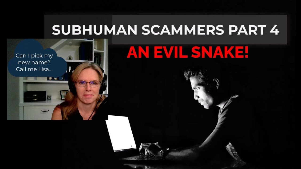 The Dark World of Next Level Subhuman Scammers Targeting Widows' Life Savings PART 4