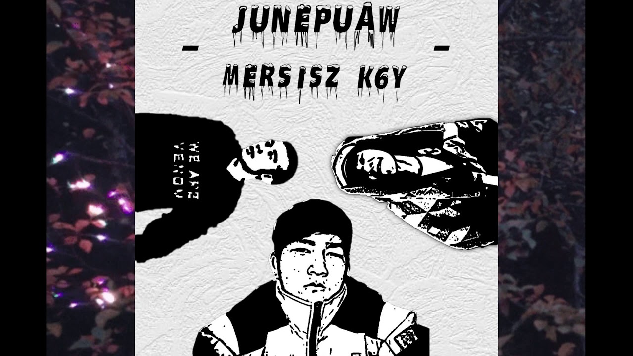 JUNEPUAW - เพียง Ft.MERSISZ, K6Y (GmobAREA)