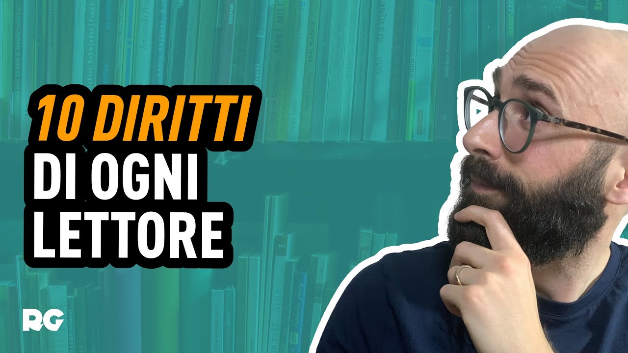 I 10 DIRITTI DEL LETTORE (LEGGI COME TI PARE)