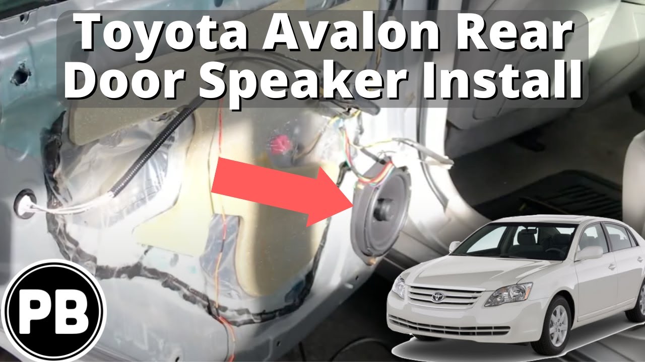 2005 - 2010 Toyota Avalon Rear Door Speaker Install