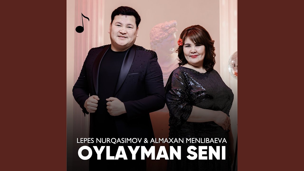 Oylayman seni (feat. Almaxan Menlibaeva)