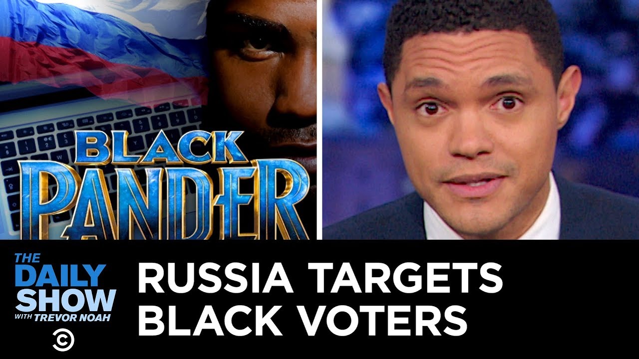 Russia Slides Into Americans’ DMs to Suppress the Black Vote | The Daily Show