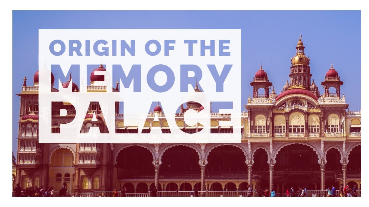Origin of the Memory Palace