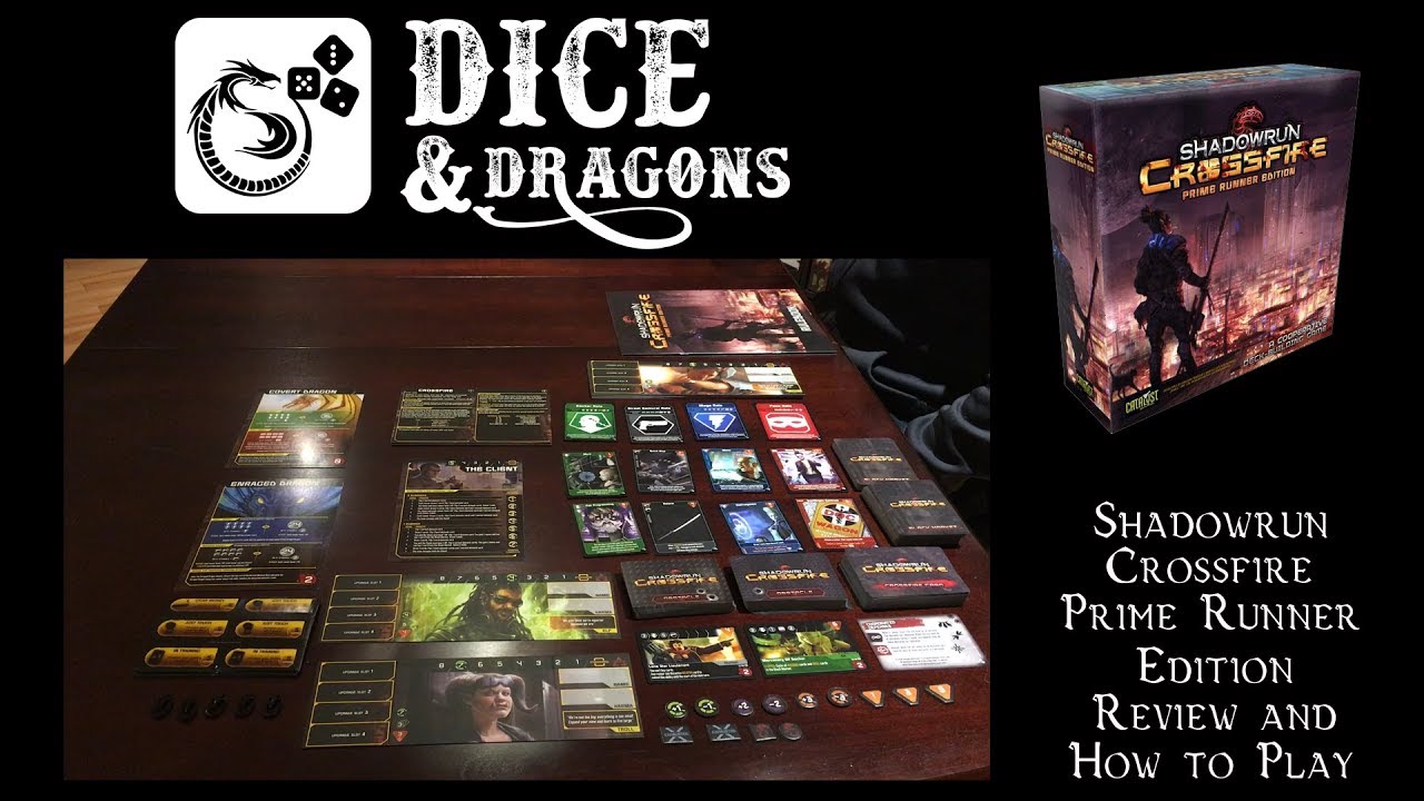 Dice and Dragons - Shadowrun Crossfire Prime Runner Edition Review and How to Play