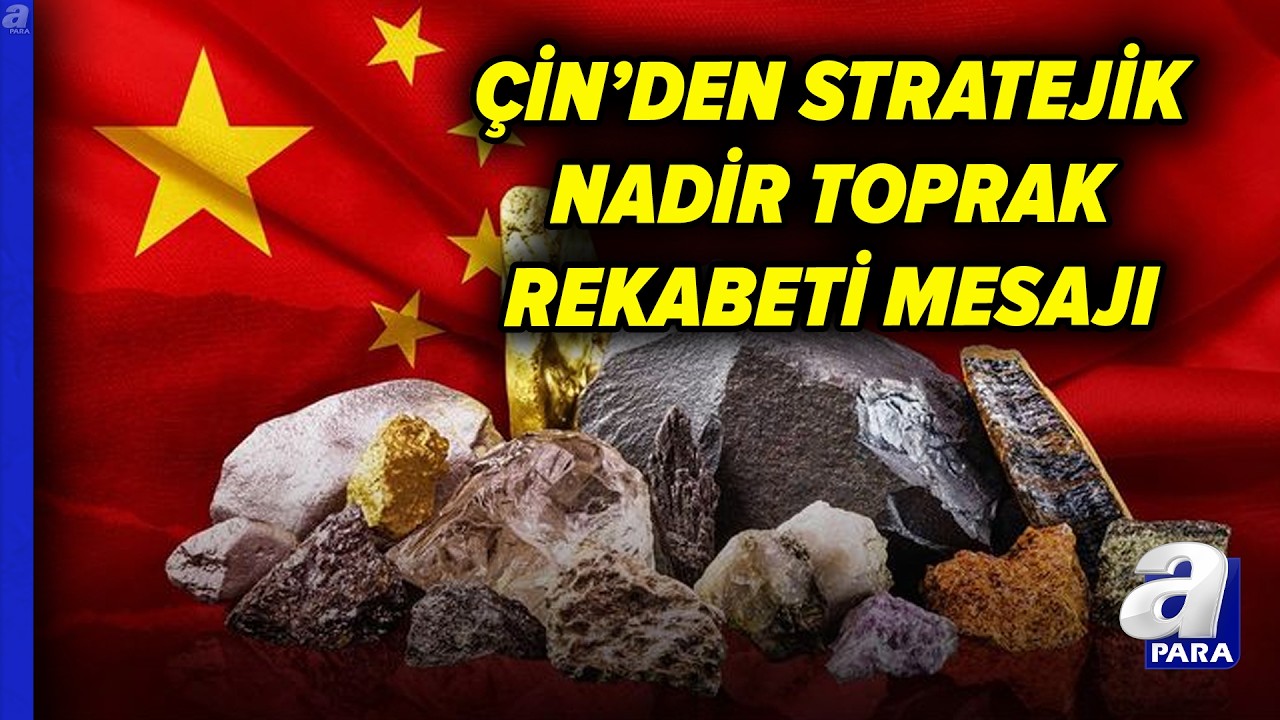 Çin Başbakanı: Nadir Toprak Teknolojilerinin Kullanımını Genişletmeliyiz | A Para