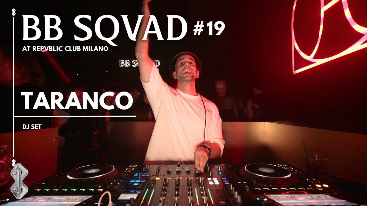 BB SQVAD Ep.19 | Dj set by TARANCO