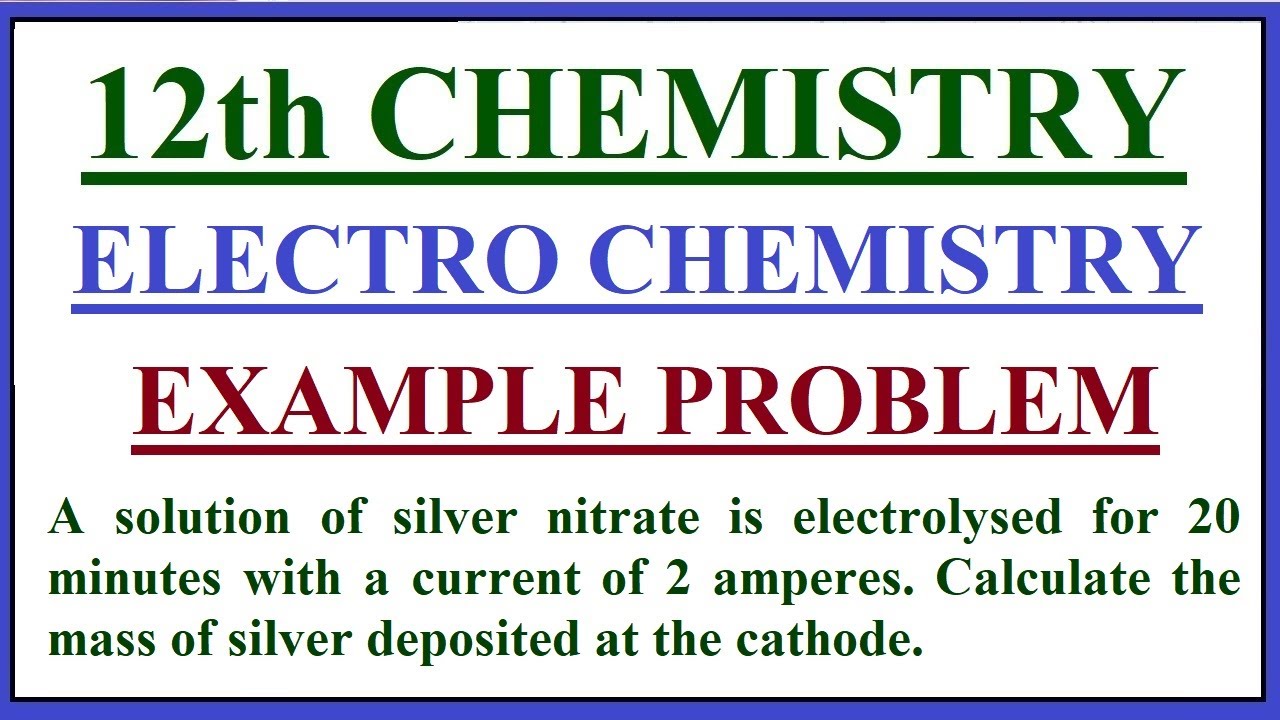 12th Chemistry/Unit 9/ Electro Chemistry/Example Problem/Faradays Law problem/Page No: 55