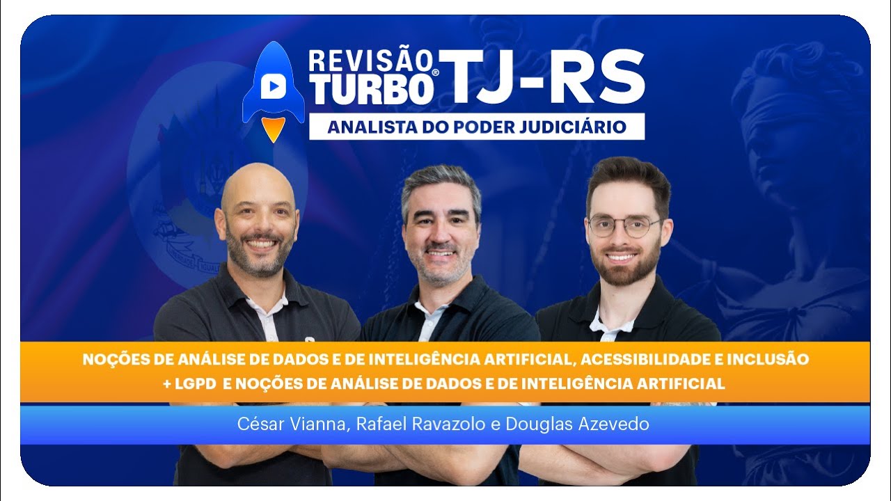 Rev. Turbo TJ-RS ANALISTA: No&ccedil;&otilde;es de An&aacute;lise de Dados e de IA e Acessibilidade e Inclus&atilde;o + LGPD