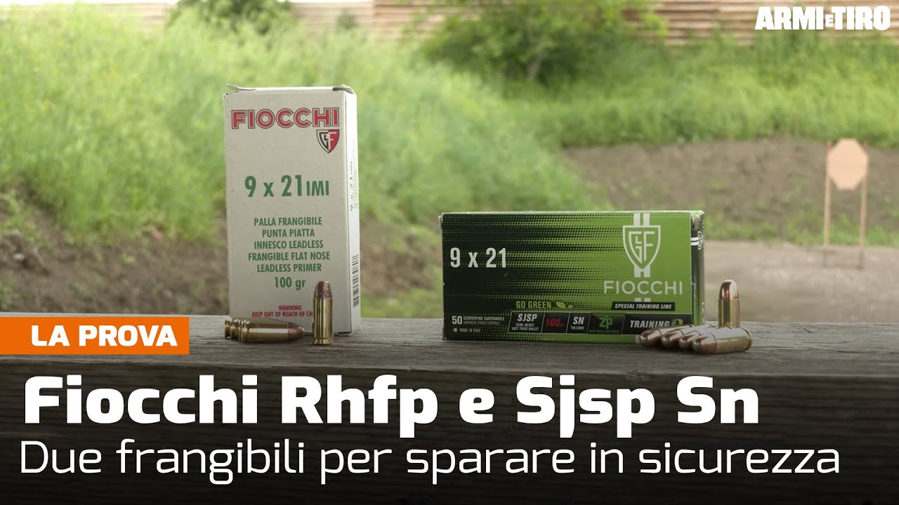 Fiocchi Rhfp e Sjsp Sn calibro 9x21: due frangibili per sparare in sicurezza | La prova a fuoco