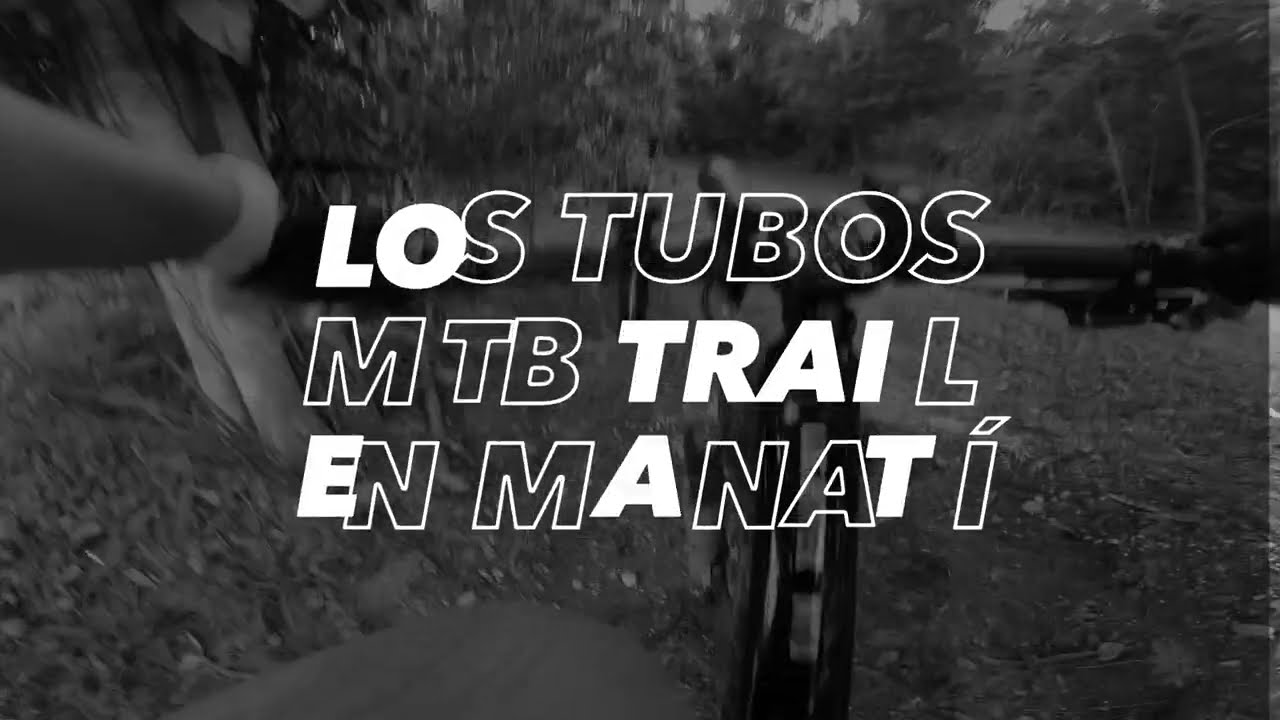 Los Tubos MTB Trail en manatí (Ruta Corta Completa )