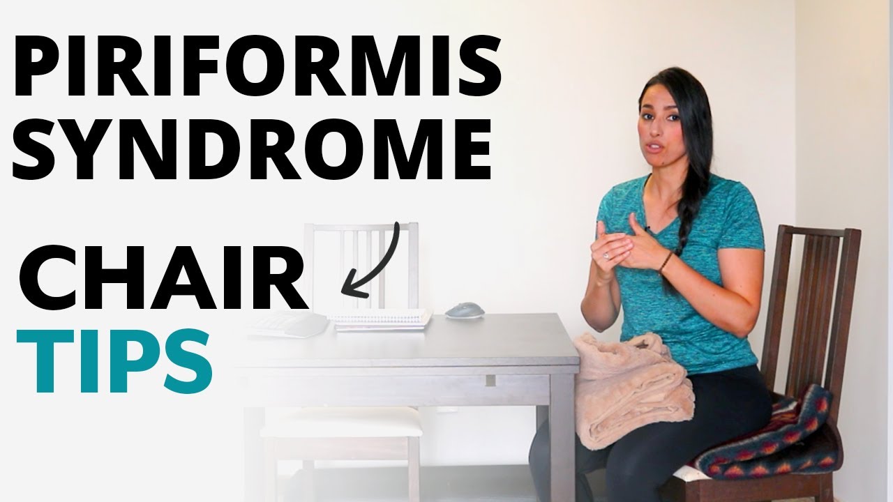 Chair Tips To STOP Piriformis Syndrome Pain | Best Chair Postures & Posture Techniques