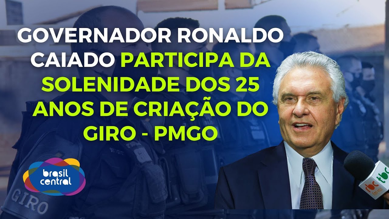 GOVERNADOR RONALDO CAIADO PARTICIPA DA SOLENIDADE DOS 25 ANOS DE CRIAÇÃO DO GIRO - PMGO | 19/10/2023