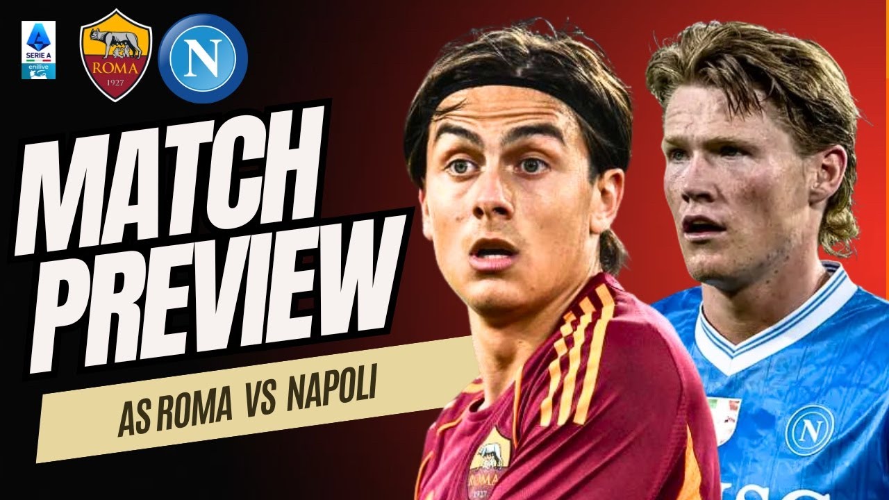 SLIDING DOORS! Roma vs Napoli PREVIEW