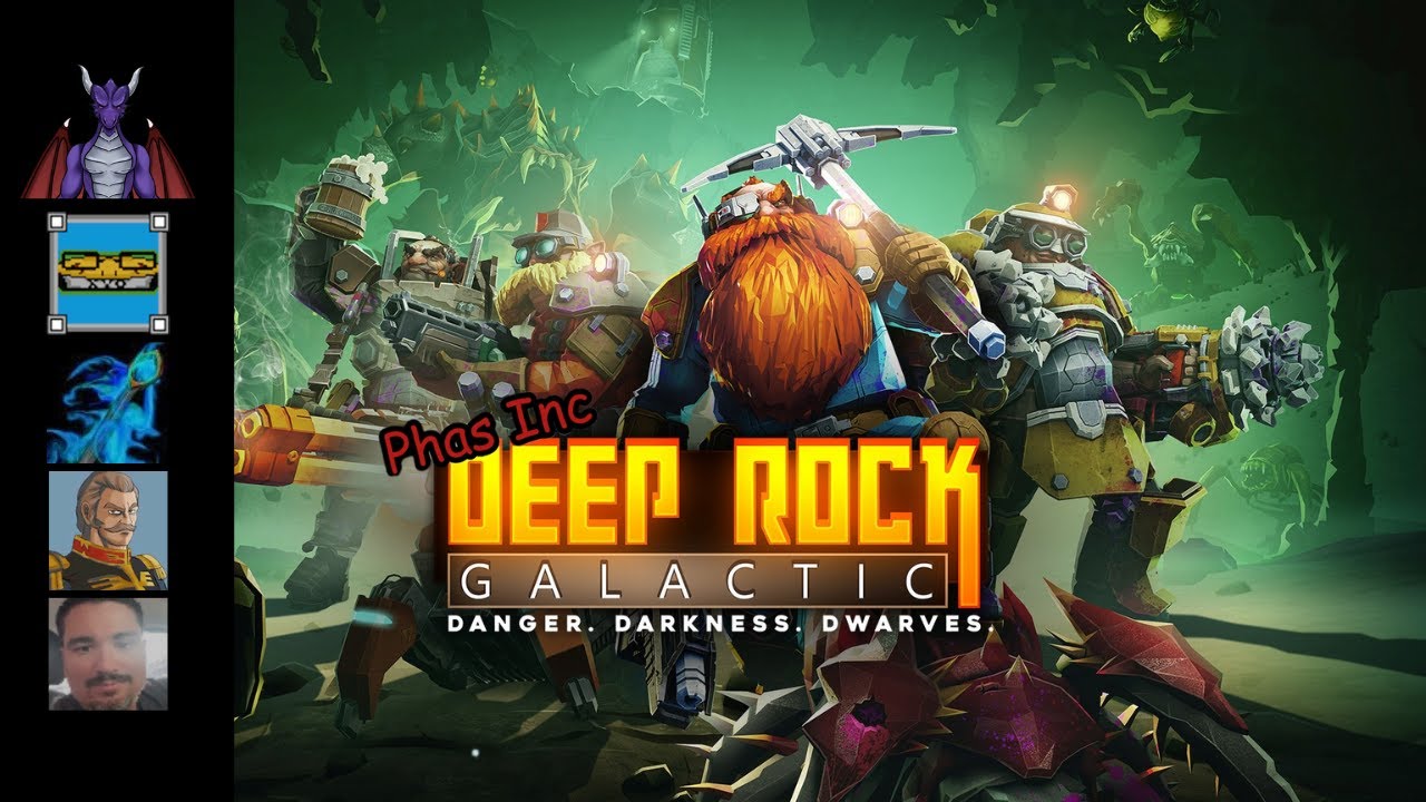 Deep Rock Galactic | Phas Inc is digging a hole...diggy diggy hole...