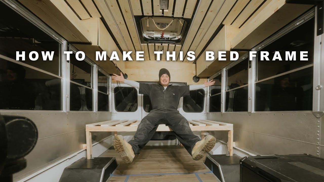 How To Make A Bed Frame For Your Skoolie Or Van Conversion - 30 DAY SHORT BUS BUILD - Episode 3