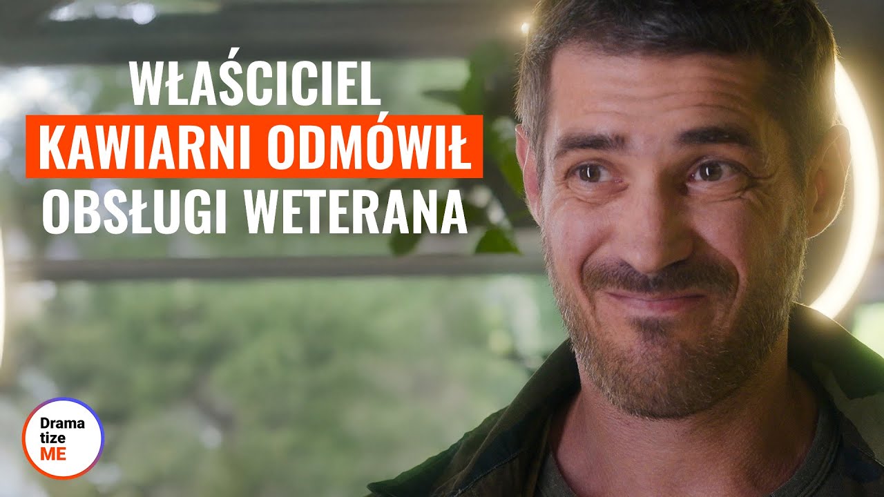 Właściciel Kawiarni Odmówił Obsługi Weterana | @DramatizeMe Special