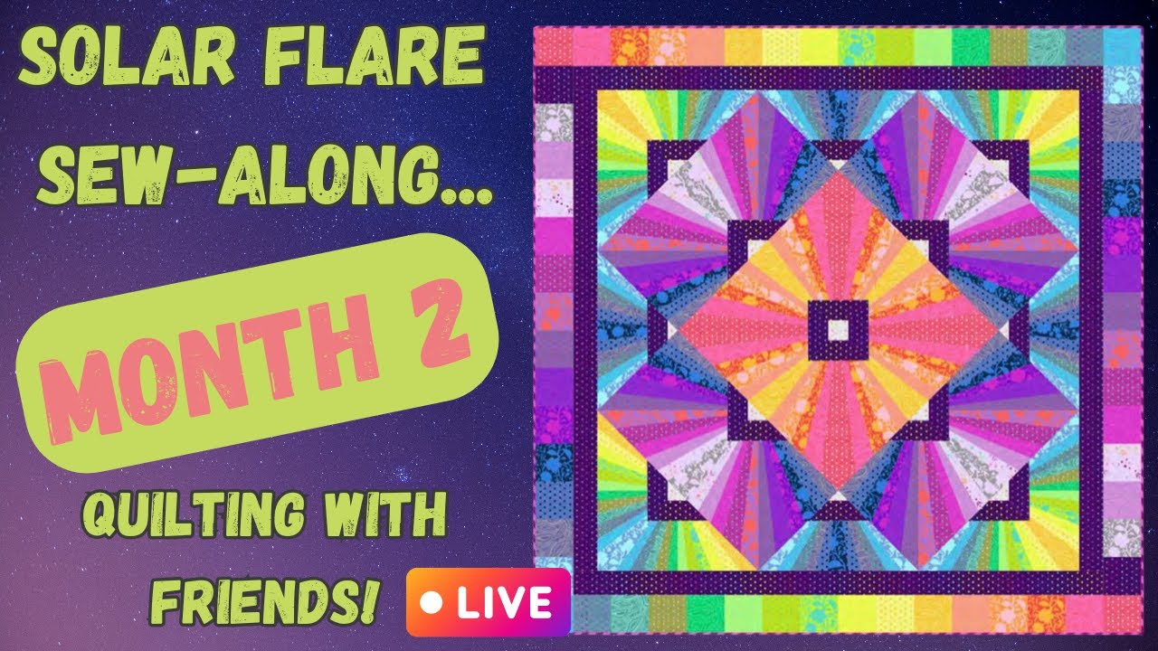 Solar Flare Quilt Along: Sew This Stunning Modern Quilt with Us - Month 2!