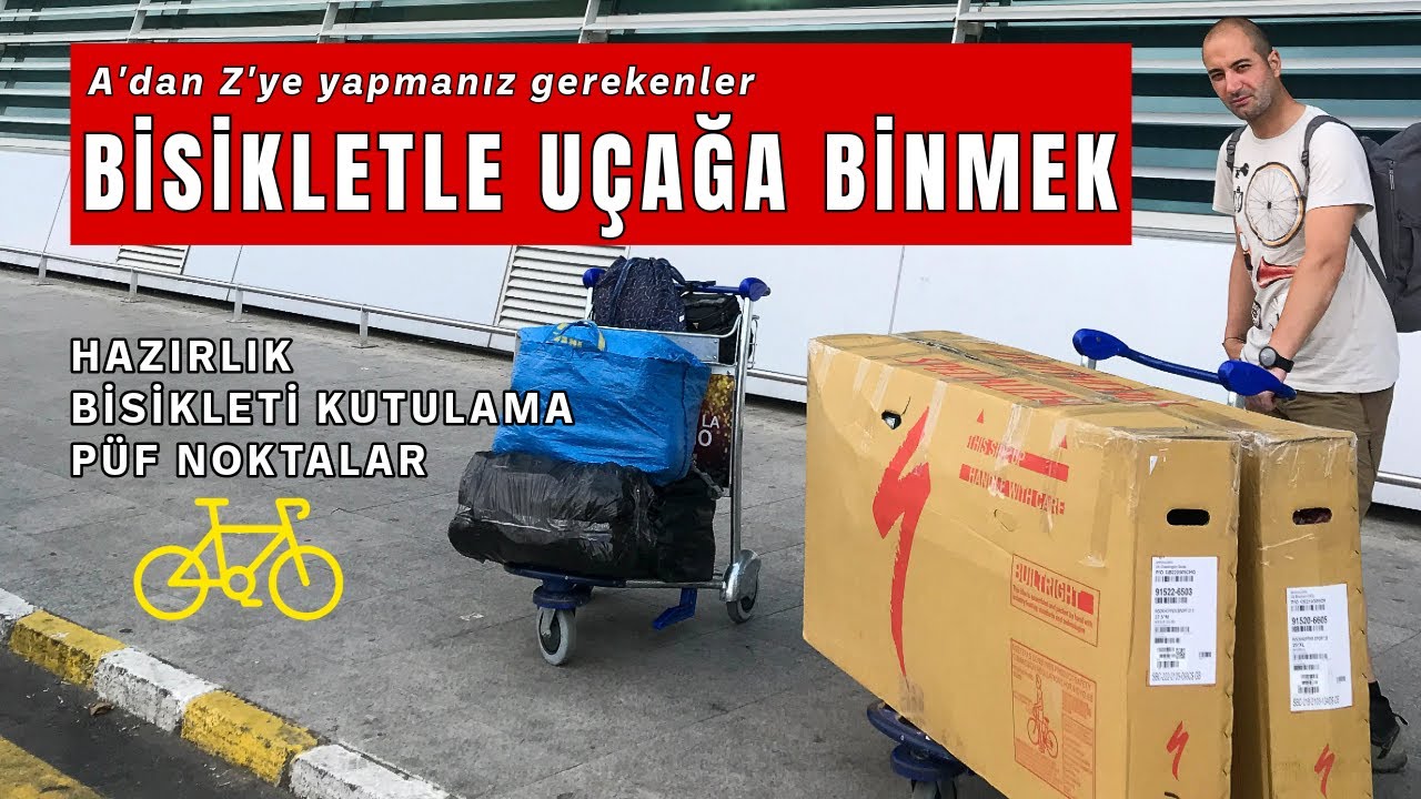 Bisiklet Uçakta Nasıl Taşınır? Bisiklet Kutulama I İpuçları Rehberi