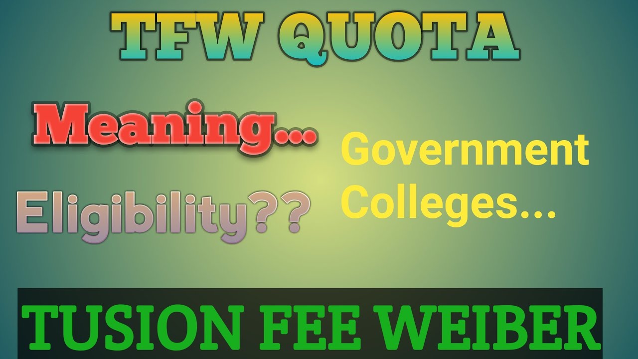 tfw/tusion fee waiver scheme/tfw elligibility criteria/free admissions in engineering/what is tfw?