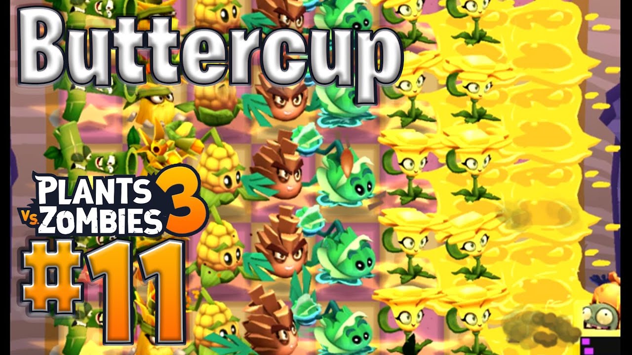 Plants vs Zombies 3 Gameplay Part 11 - Buttercup