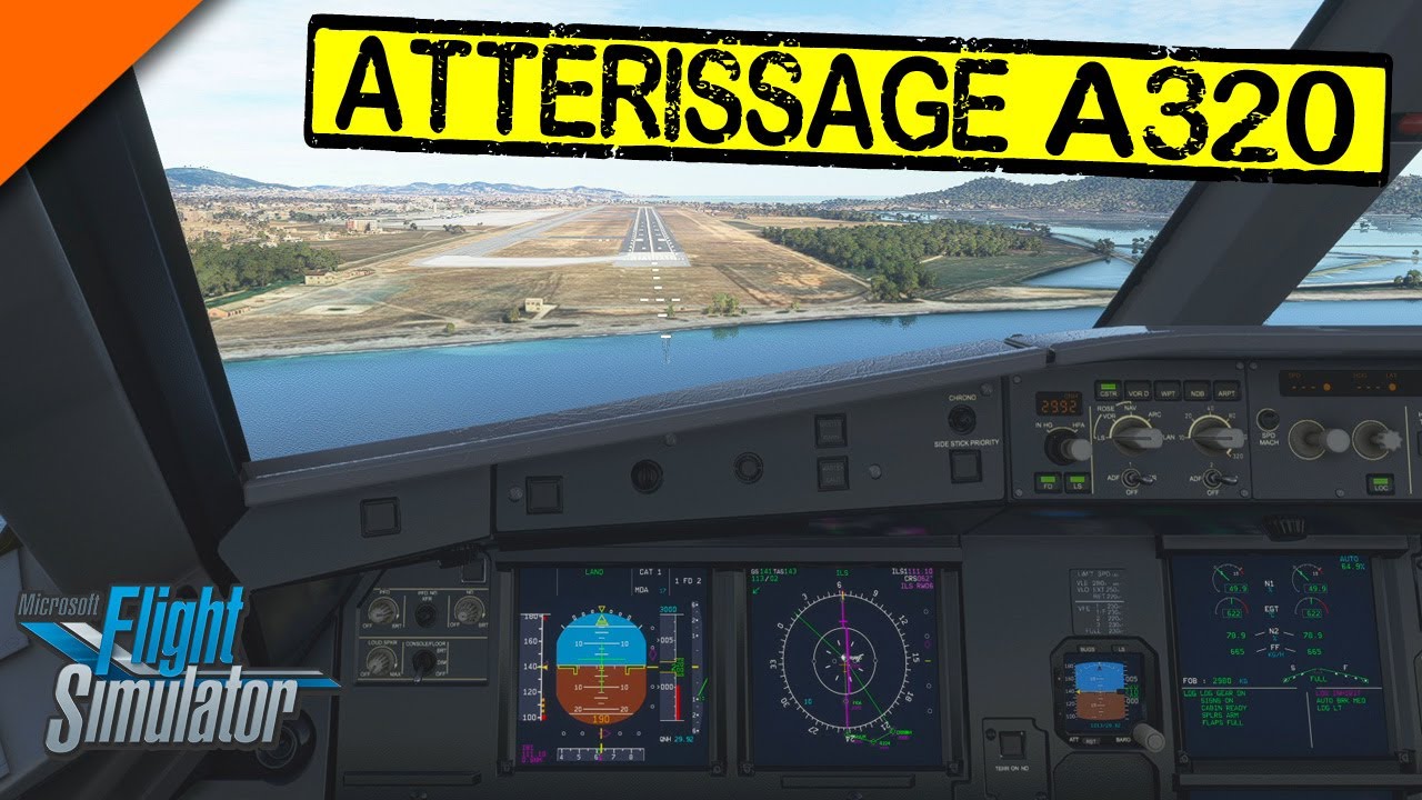 Flight Simulator 2020 Fr TUTO ● Approche & Atterrissage A320 NX + CheckList Facile.