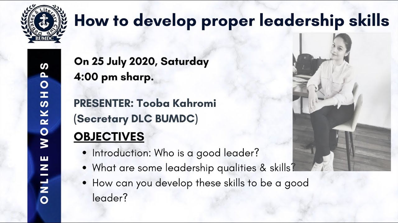 How to develop proper leadership skills | Tooba (Secretary DLC BUMDC) | Workshop Series 2020