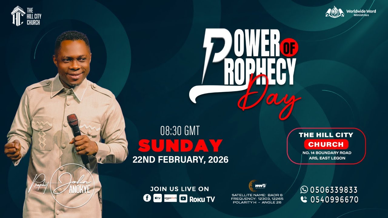 POWER OF PROPHECY DAY SERVICE || PROPHET JOHN ANOKYE