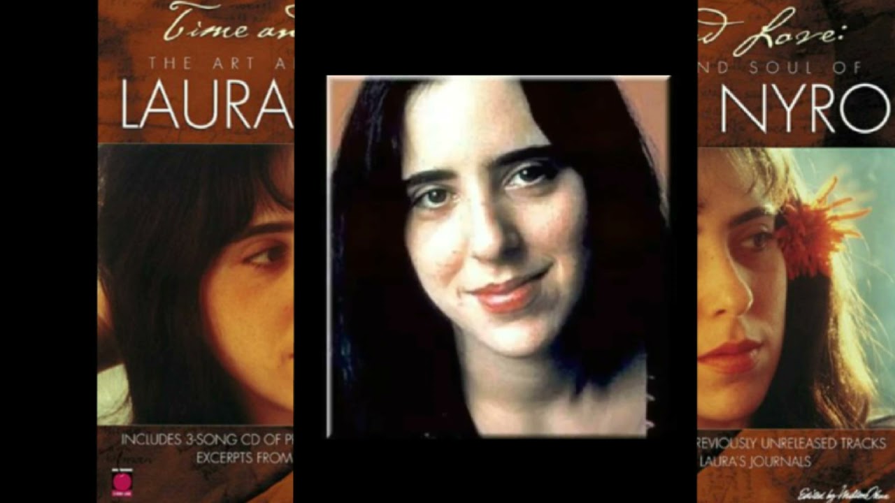 the wonderful world of Laura Nyro