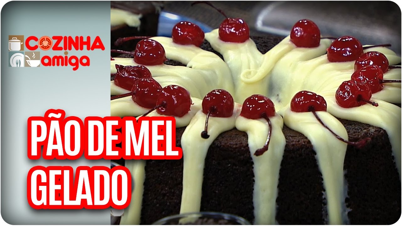 Pão de mel gelado - Chef Dalva Zanforlin | Cozinha Amiga (09/03/17)