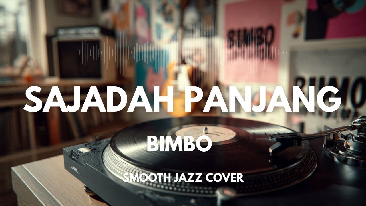 Sajadah Panjang - Bimbo | Smooth Jazz Cover by The Vinyl