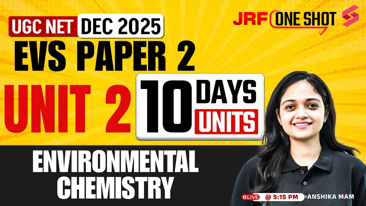 UGC NET EVS Unit 2 | Environmental Chemistry UGC NET | UGC NET EVS Paper 2 By Anshika