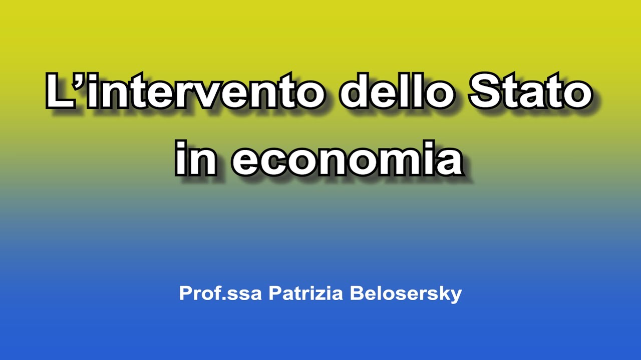 L'intervento dello Stato in economia