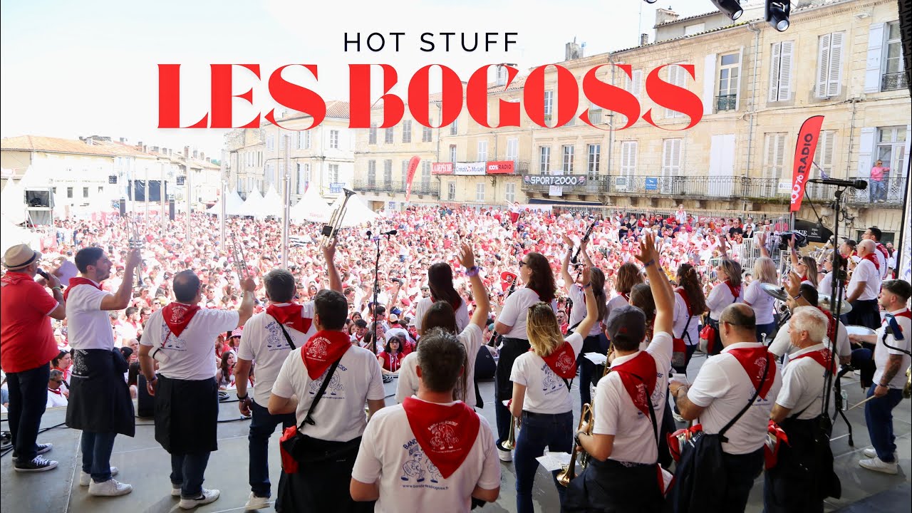 Hot Stuff par La BANDA LES BOGOSS à Condom