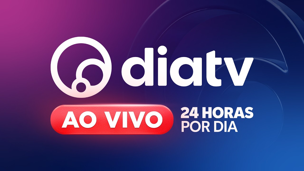 DiaTV - AO VIVO 24 HORAS POR DIA