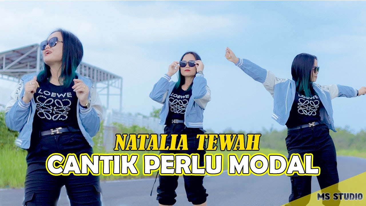 Cantik Perlu Modal * NATALIA TEWAH * M/V OFFICIAL