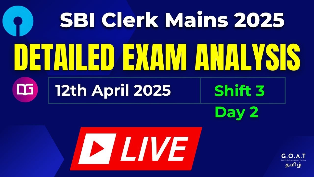 SBI Clerk Mains Exam Analysis | 12th April 2025 | Shift 3 | Day 2 | Good Attempts