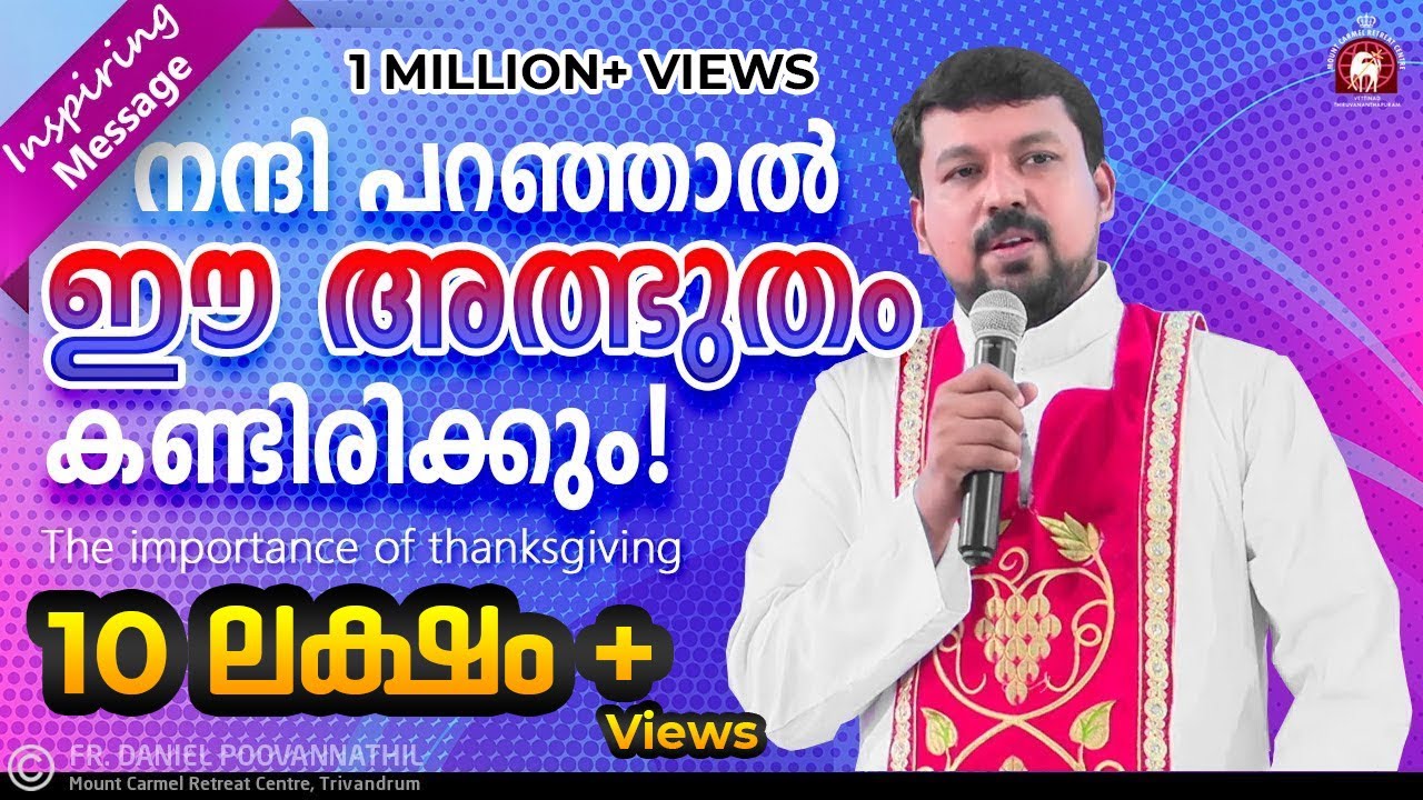 The importance of thanksgiving. Fr Daniel Poovannathil