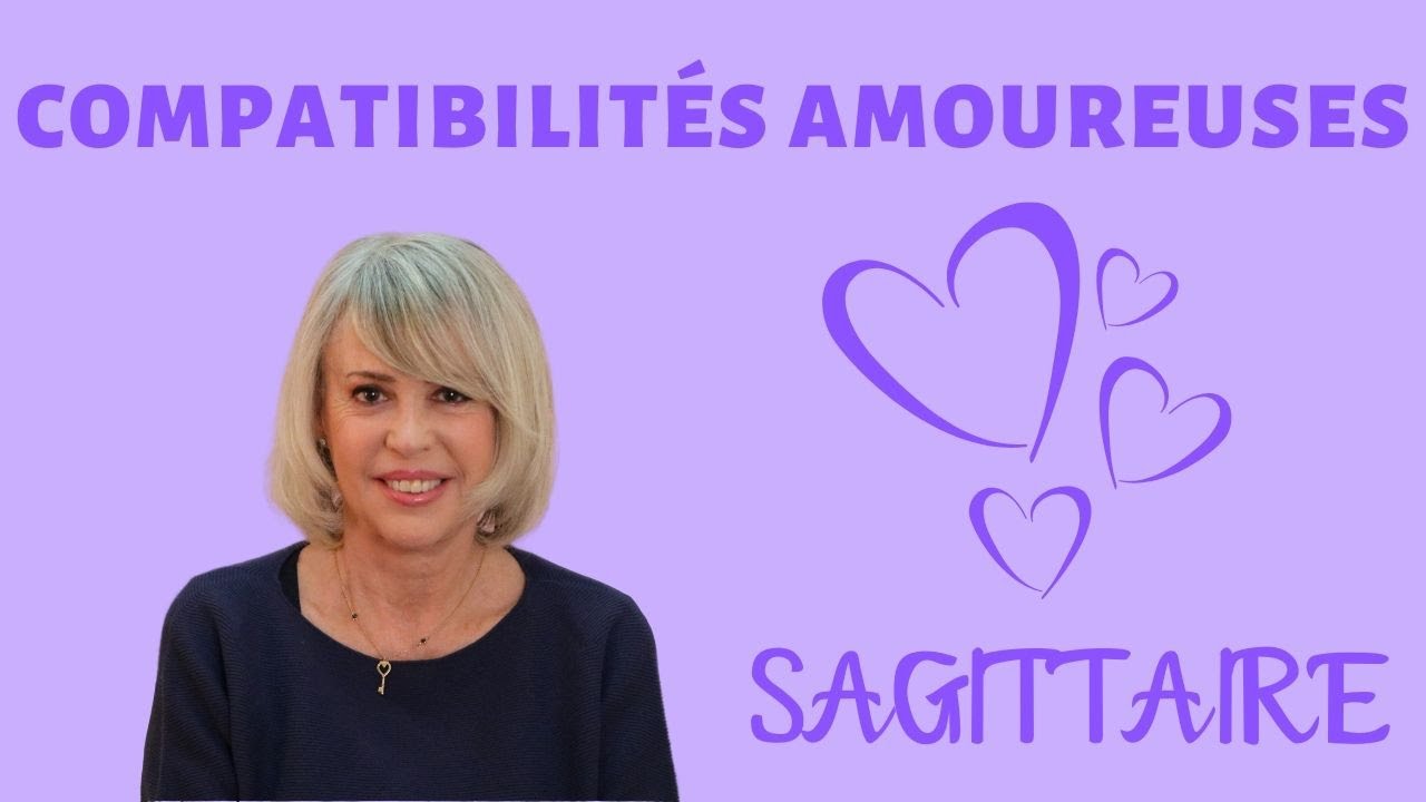 Compatibilité Amoureuse du SAGITTAIRE by Christine Haas